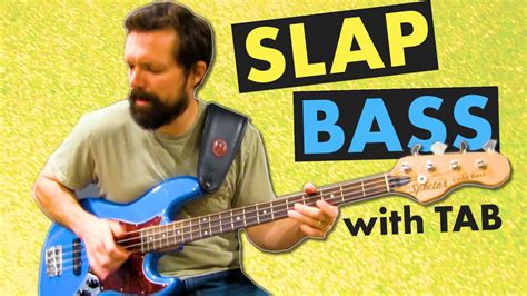 Slap Bass Lesson Experienced Groove 15 With Bass Tab Youtube