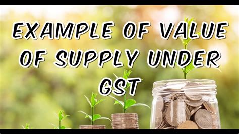 Value Of Supply Under Gst Youtube