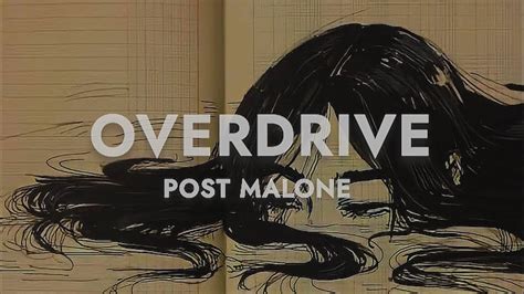 Overdrive Post Malone sub español e inglés YouTube