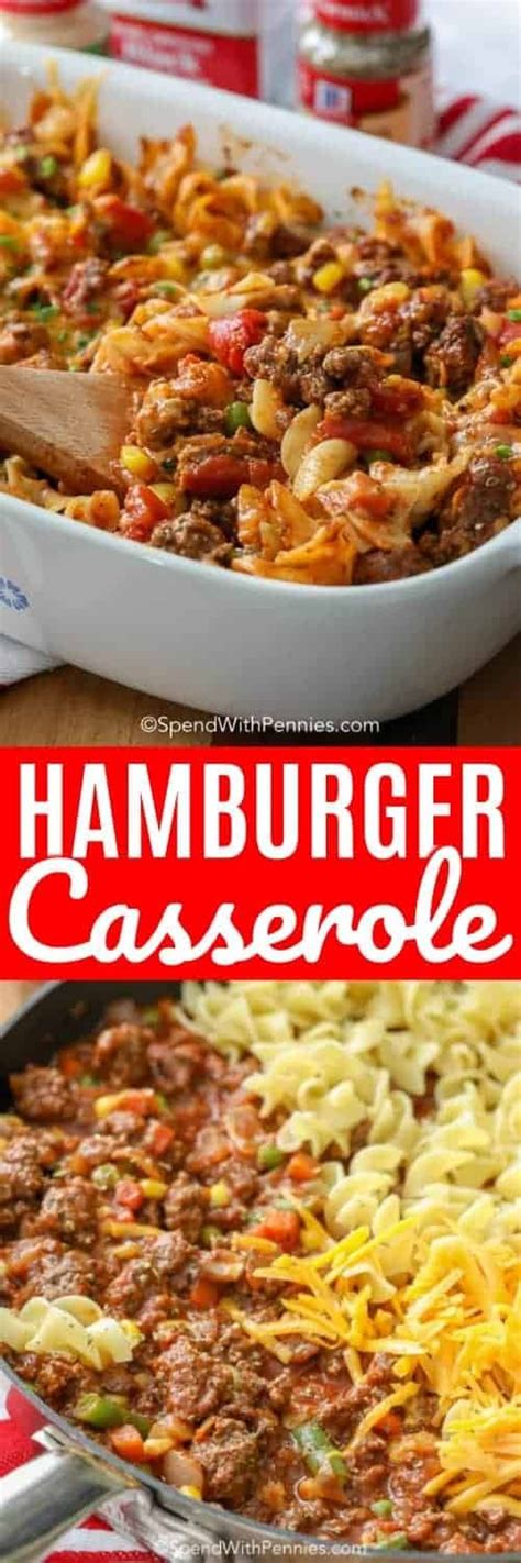 Hamburger Casserole Spend With Pennies Recipes Beef Dinner Dinner