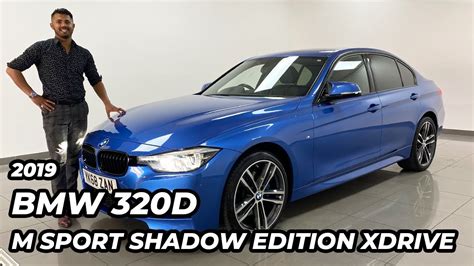 2019 Bmw 320d 2 0 M Sport Shadow Edition Xdrive Youtube