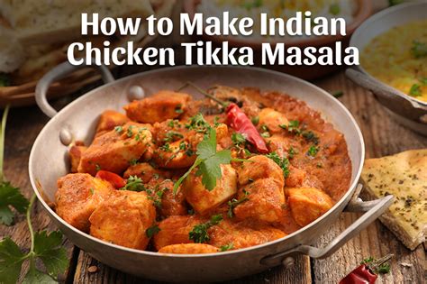 How To Make Indian Chicken Tikka Masala Zorabian Foods