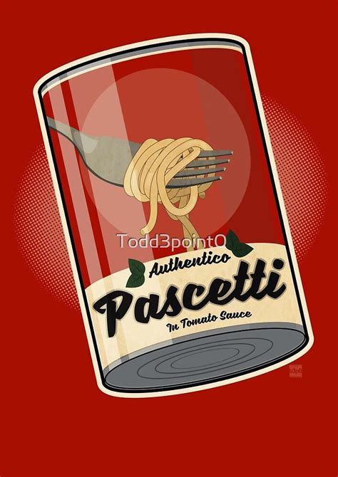 Authentico Pascetti By Todd3point0 Redbubble