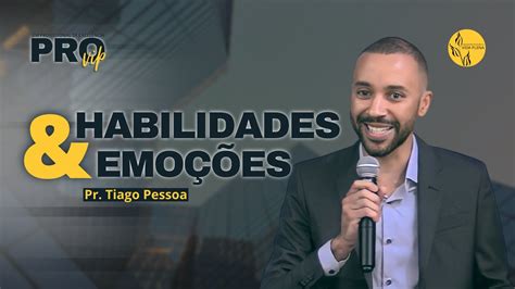 Habilidades Emo Es Pr Tiago Pessoa Pro Vip Youtube