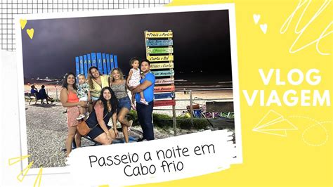 Passeio A Noite Em Cabo Frio Youtube