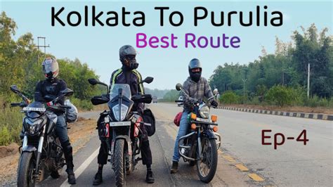 Kolkata To Purulia Best Route Baidik Chatterjee Youtube