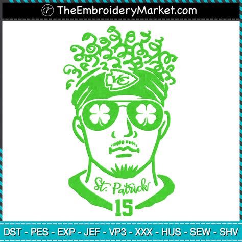 St Patrick Mahomes Embroidery Designs File St Patricks Day Machine