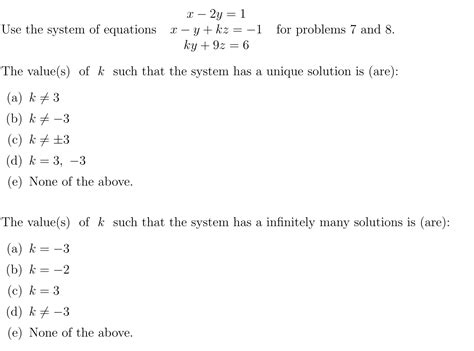 Solved X−2y 1 Use The System Of Equations X−y Kz −1 For