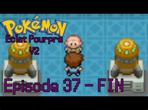 Pokémon Éclat Pourpre V2 Episode 37 FIN Ascension de Combat et