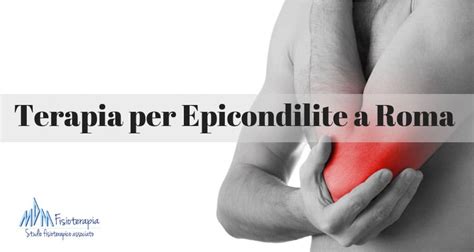 Terapia Per Epicondilite A Roma Mdm Fisioterapia