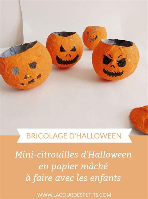 DIY d Halloween des mini citrouilles en papier mâché La cour des