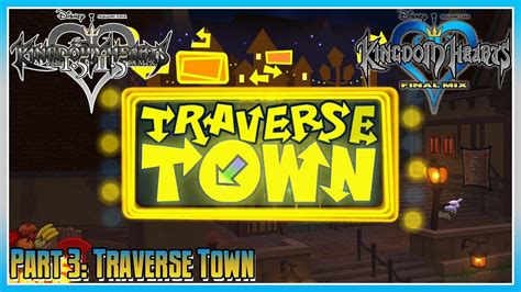 Kingdom Hearts Hd Remix Khfm Part Traverse Town Youtube