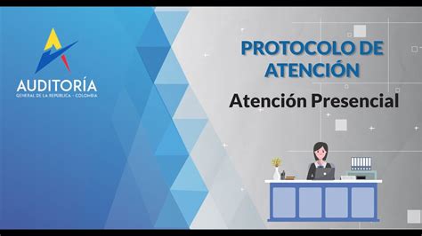 Protocolo De Atención Presencial 2a Parte Youtube