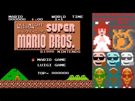 All Night Nippon Super Mario Bros Full Game The Plumbers Vs A