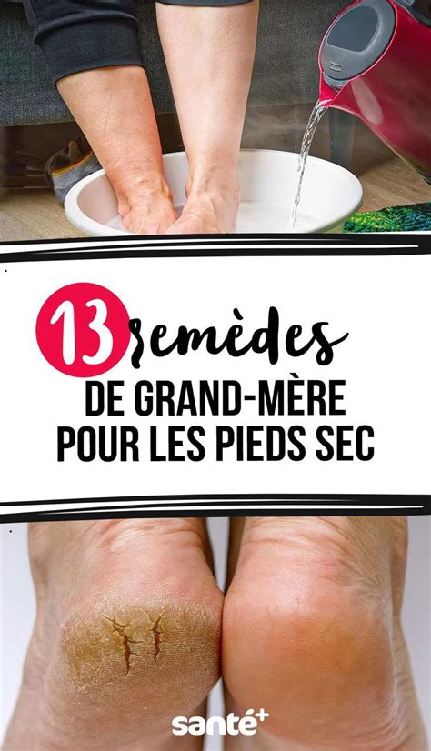 Pieds Secs Et Talons Fendill S L Astuce Pour Les Adoucir Avec Du