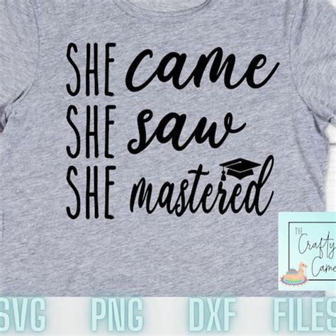 She Came She Saw She Mastered Svg Master Degree Graduation Etsy