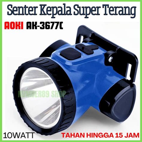 Aoki Senter Kepala Headlamp W Led Ak C Watt Tahan Hingga