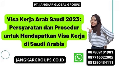 Visa Kerja Arab Saudi 2023 Persyaratan Dan Prosedur Untuk Mendapatkan