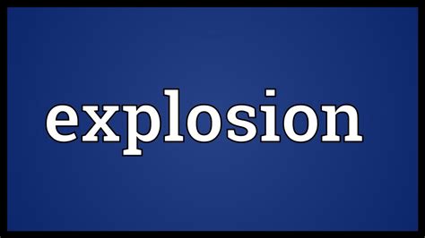 Ways To Describe An Explosion