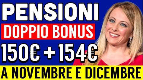 Pensioni Doppio Bonus In Arrivo A Novembre E Dicembre