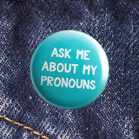 Ask Me About My Pronouns Badge Gender Pronouns Pin Button Etsy Uk