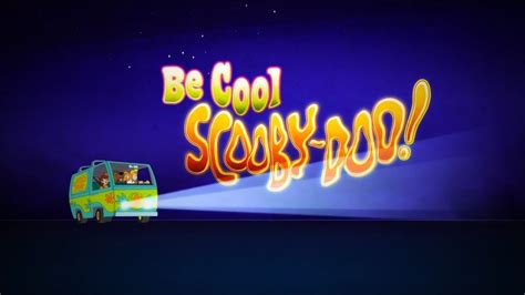 Be Cool, Scooby-Doo! - TheTVDB.com