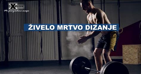 Živelo Mrtvo Dizanje Xplode Nutrition Vežbe