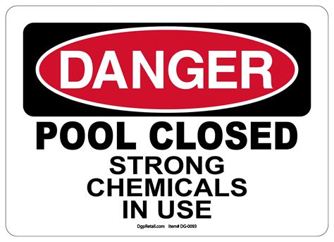 OSHA DANGER SAFETY SIGN POOL CLOSED STRONG CHEMICALS IN USE Walmart