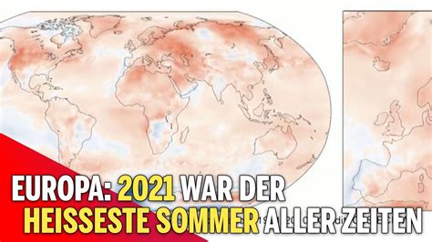 Europa 2021 War Der Heissester Sommer Aller Zeiten YouTube