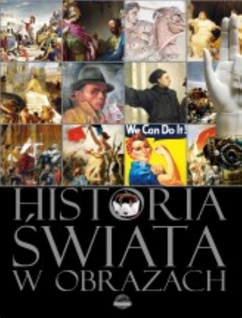 Historia świata w obrazach Ristujczina Luba Książka w Empik