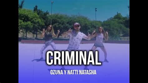 Criminal Natti Natasha X Ozuna Kf Dance Coreograf A Zumba Youtube