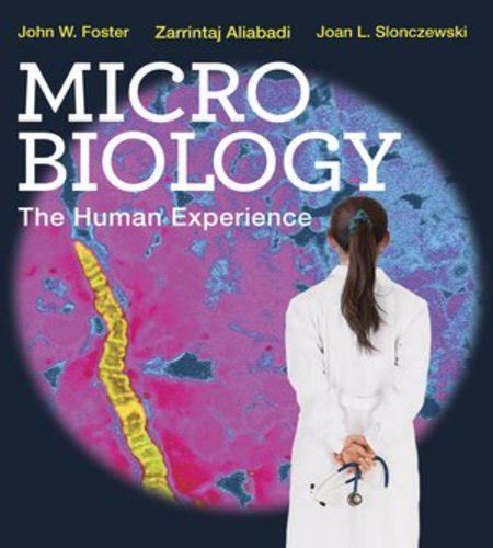 Microbiology The Human Experience Foster John W Aliabadi