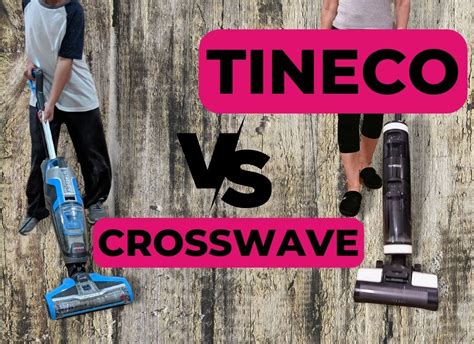 Tineco Vs Crosswave Wet Dry Vacuum Face Off Which Is Best