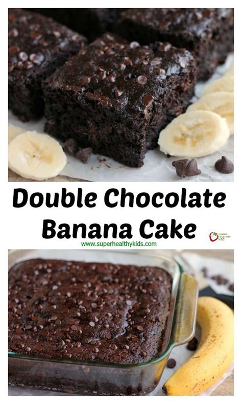 Double Chocolate Banana Cake Recipe Dessert Recipes Desserts