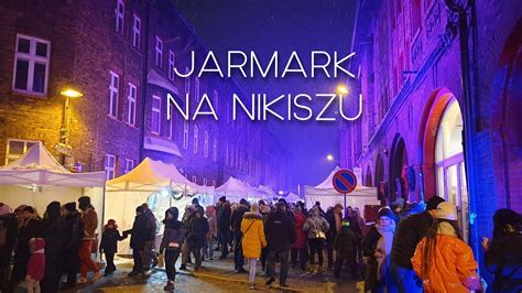 Świąteczny jarmark na Nikiszowcu YouTube