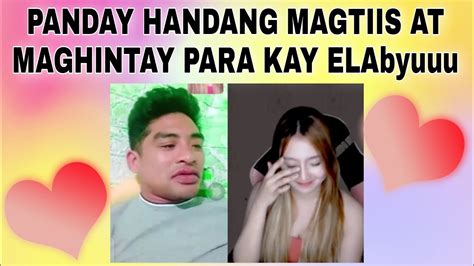 PANDAY HANDANG IPAGLABAN SI ELAbyuuu Ayiieee KILIG YouTube