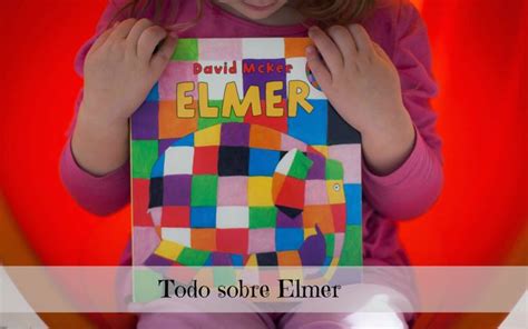 Elmer El Elefante Multicolor Tigriteando Elefantes Libros Para