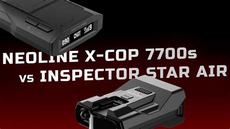 Neoline X COP 7700s или Inspector Star Air Какой антирадар купить для