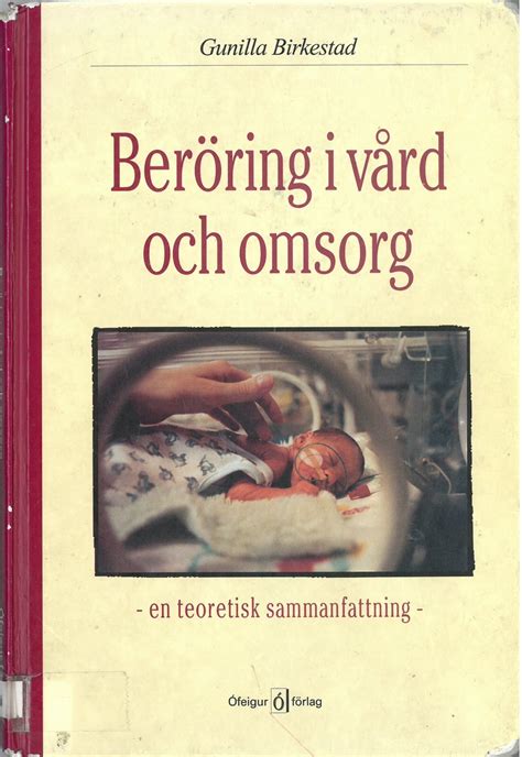 Ber Ring I V Rd Och Omsorg En Teoretisk Sammanfattning By Gunilla