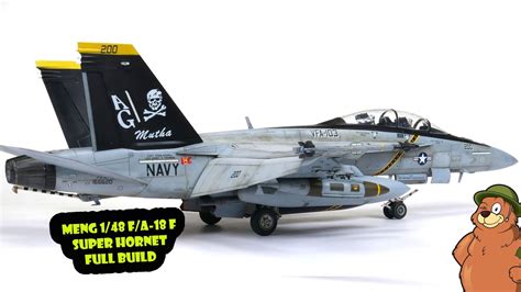 Meng 1 48 F A 18f Super Hornet Part II FULL BUILD YouTube