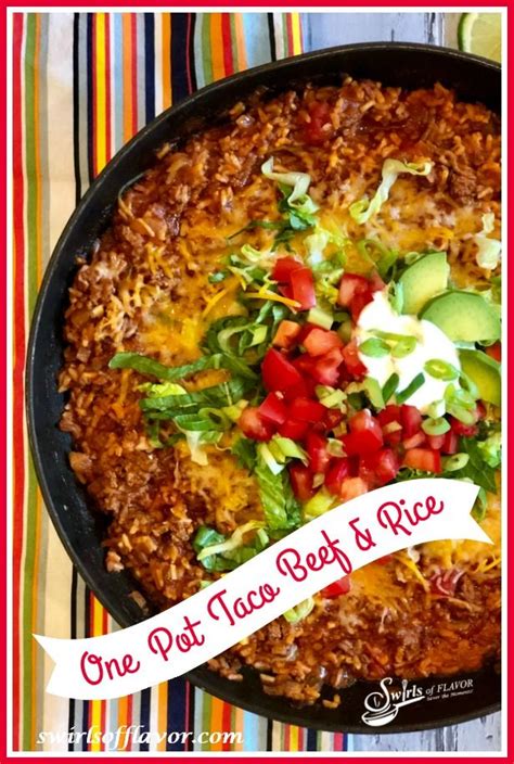 One Pot Taco Beef And Rice Is A Taco Skillet Dinner That’s Quick Easy And Delicious Will Soon