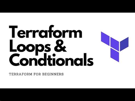 Using Terraform For Loop Conditional A Comprehensive Guide