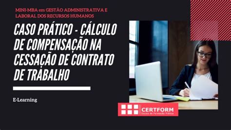 Cálculo da Compensação pela Cessação do Contrato de Trabalho