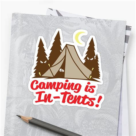 Camping Is In Tents Stickers By DetourShirts Redbubble