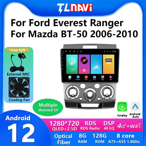 Tl9 Tl10 Android 12 For Mazda Bt 50 Bt50 Bt 50 Ford Ranger 2006 2010