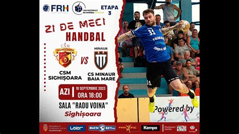 Handbal CSM Sighișoara CS MINAUR Baia Mare 𝐄𝐭𝐚𝐩𝐚 𝟑 𝐋𝐢𝐠𝐚