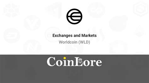 Worldcoin (WLD) Exchanges - Where to Buy,Sell,Trade | CoinLore