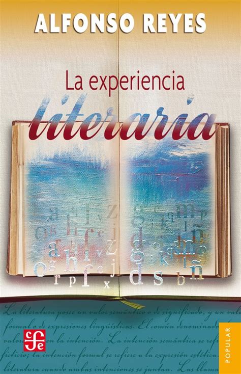 Colecci N Popular La Experiencia Literaria Ebook Alfonso Reyes