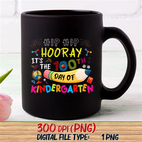 Funny Hip Hip Hooray It S The 100th Day Of Kindergarten Nc Buy T