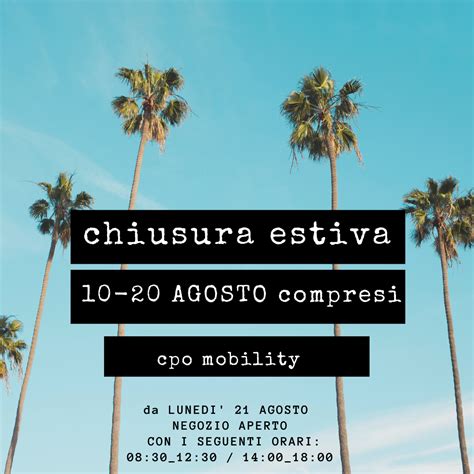 Chiusura Estiva Cpo Mobility